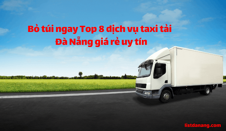 bo-tui-ngay-top-8-dich-vu-taxi-tai-da-nang-gia-re-uy-tin-min
